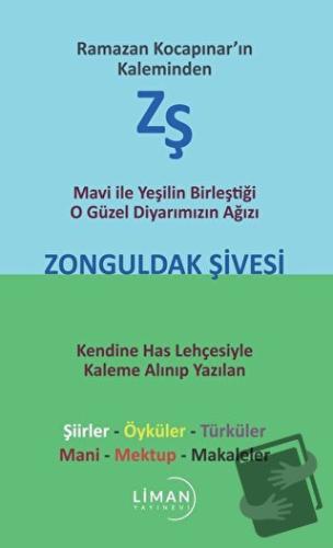 Mavi ile Yeşilin Birleştiği O Güzel Diyarımızın Ağızı Zonguldak Şivesi