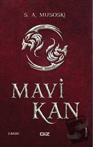 Mavi Kan - S.A Musoski - Giz Kitap - Fiyatı - Yorumları - Satın Al