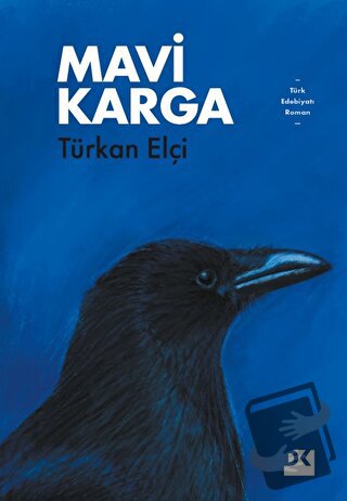 Mavi Karga - Türkan Elçi - Doğan Kitap - Fiyatı - Yorumları - Satın Al