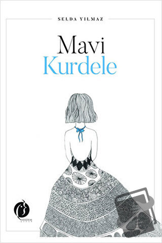 Mavi Kurdele - Selda Yılmaz - Herdem Kitap - Fiyatı - Yorumları - Satı