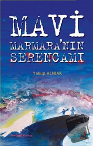 Mavi Marmara’nın Serencamı - Yakup Alnıak - Fecr Yayınları - Fiyatı - 