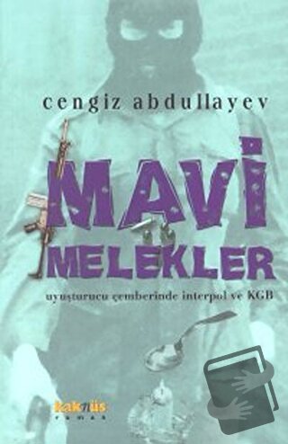 Mavi Melekler - Cengiz Abdullayev - Kaknüs Yayınları - Fiyatı - Yoruml