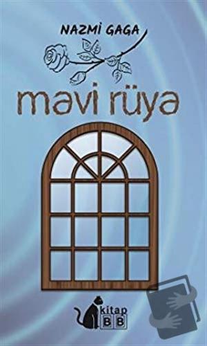 Mavi Rüya - Nazmi Gaga - BB Kitap - Fiyatı - Yorumları - Satın Al