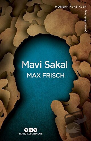 Mavi Sakal - Max Frisch - Yapı Kredi Yayınları - Fiyatı - Yorumları - 