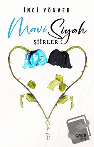 Mavi Siyah Şiirler - İnci Yönver - Gece Kitaplığı - Fiyatı - Yorumları