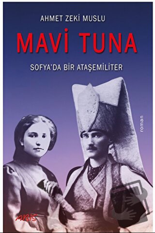 Mavi Tuna - Ahmet Zeki Muslu - Abis Yayıncılık - Fiyatı - Yorumları - 