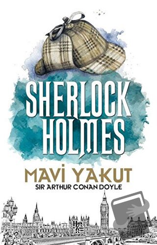 Mavi Yakut - Sherlock Holmes - Sir Arthur Conan Doyle - Halk Kitabevi 