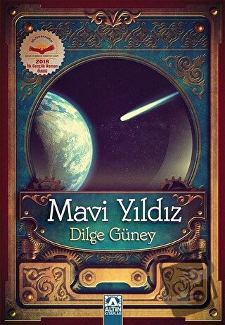 Mavi Yıldız - Dilge Güney - Altın Kitaplar - Fiyatı - Yorumları - Satı