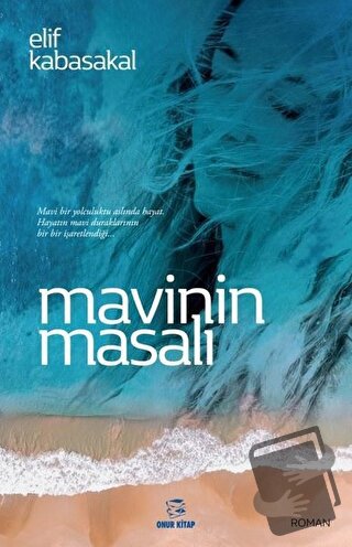 Mavinin Masalı - Elif Kabasakal - Onur Kitap - Fiyatı - Yorumları - Sa