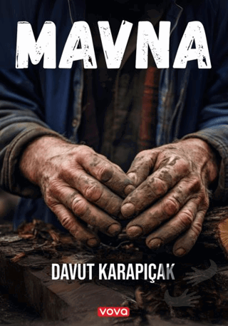 Mavna - Davut Karapıçak - Vova Yayınları - Fiyatı - Yorumları - Satın 