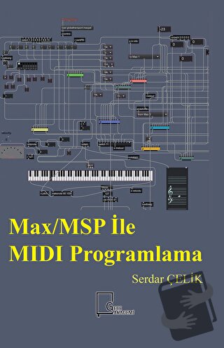 Max/MSP ile MIDI Programlama - Serdar Çelik - Gece Akademi - Fiyatı - 