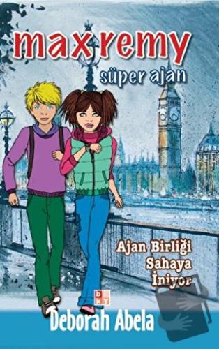 Max Remy Süper Ajan : Ajan Birliği Sahaya İniyor - Deborah Abela - Bab