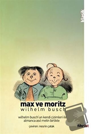 Max ve Moritz (Çizimli) - Wilhelm Busch - Fihrist Kitap - Fiyatı - Yor