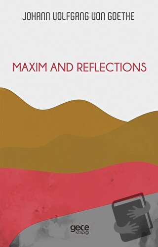 Maxim and Reflections - Johann Wolfgang von Goethe - Gece Kitaplığı - 