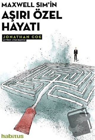 Maxwell Sim'in Aşırı Özel Hayatı - Jonathan Coe - Habitus Kitap - Fiya