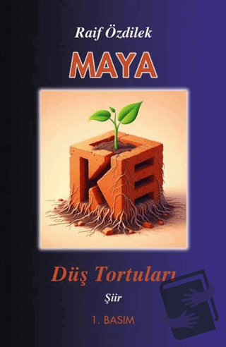 Maya - Düş Tortuları - Raif Özdilek - Tunç Yayıncılık - Fiyatı - Yorum