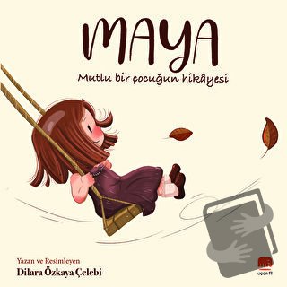 Maya - Dilara Özkaya Çelebi - Uçan Fil Yayınları - Fiyatı - Yorumları 