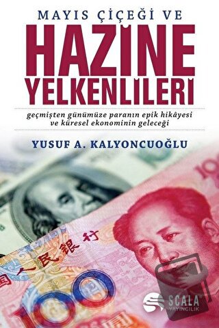 Mayıs Çiçeği ve Hazine Yelkenlileri - Yusuf A. Kalyoncuoğlu - Scala Ya