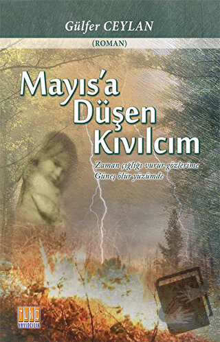 Mayıs'a Düşen Kıvılcım - Gülfer Ceylan - Tunç Yayıncılık - Fiyatı - Yo