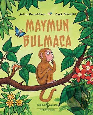 Maymun Bulmaca - Julia Donaldson - İş Bankası Kültür Yayınları - Fiyat