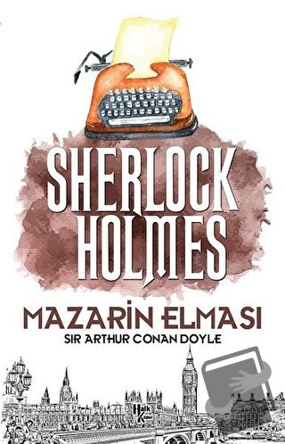 Mazarin Elması - Sherlock Holmes - Sir Arthur Conan Doyle - Halk Kitab