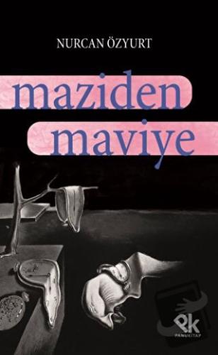 Maziden Maviye - Nurcan Özyurt - Panu Kitap - Fiyatı - Yorumları - Sat