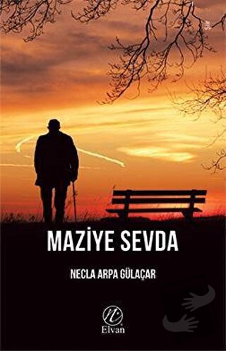 Maziye Sevda - Necla Arpa Gülaçar - Elvan Yayıncılık - Fiyatı - Yoruml