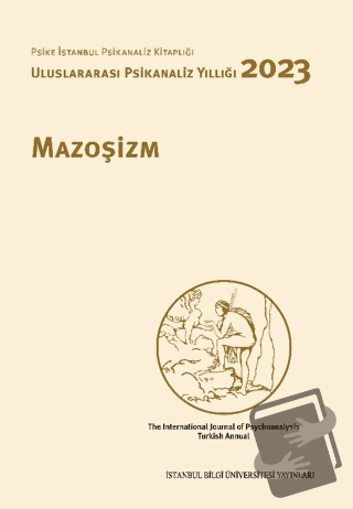 Mazoşizm - Uluslararası Psikanaliz Yıllığı 2023 - Kolektif - İstanbul 