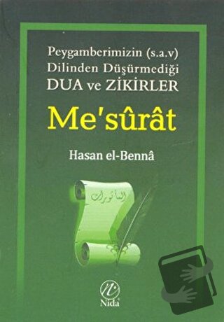 Me’surat: Peygamberimizin (s.a.v.) Dilinden Dua ve Zikirler - Hasan El