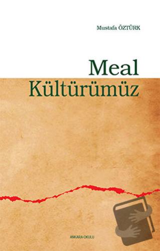 Meal Kültürümüz - Mustafa Öztürk - Ankara Okulu Yayınları - Fiyatı - Y