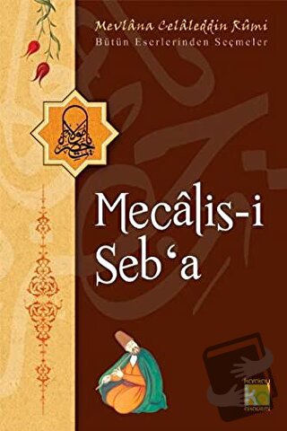 Mecalis-i Seb’a - Mevlana Celaleddin Rumi - Karatay Akademi - Fiyatı -