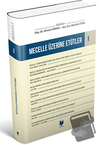 Mecelle Üzerine Etütler I - Ahmet Akman - Adalet Yayınevi - Fiyatı - Y