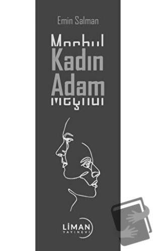 Meçhul Kadın Meçhul Adam - Emin Salman - Liman Yayınevi - Fiyatı - Yor