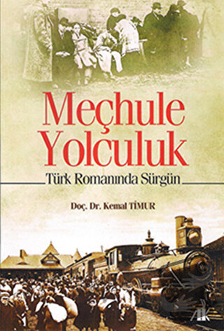 Meçhule Yolculuk - Kemal Timur - Akademik Kitaplar - Fiyatı - Yorumlar