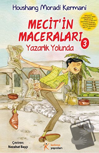 Mecit'in Maceraları 3 - Yazarlık Yolunda - Houshang Moradi Kermani - K