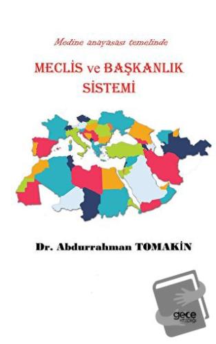 Meclis ve Başkanlık Sistemi - Abdurrahman Tomakin - Gece Kitaplığı - F