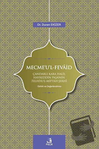 Mecme'u'l - Fevaid - Duran Ekizer - Fecr Yayınları - Fiyatı - Yorumlar