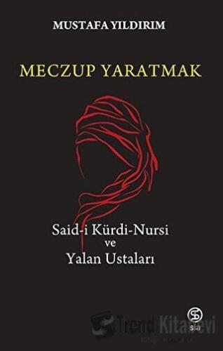 Meczup Yaratmak - Mustafa Yıldırım - Sia Kitap - Fiyatı - Yorumları - 