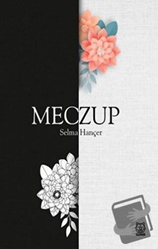 Meczup - Selma Hançer - Luna Yayınları - Fiyatı - Yorumları - Satın Al