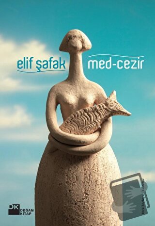 Med-Cezir - Elif Şafak - Doğan Kitap - Fiyatı - Yorumları - Satın Al