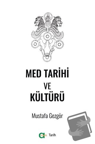 Med Tarihi ve Kültürü - Mustafa Gezgör - Aram Yayınları - Fiyatı - Yor