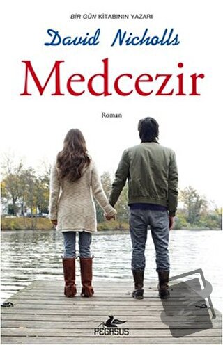 Medcezir - David Nicholls - Pegasus Yayınları - Fiyatı - Yorumları - S