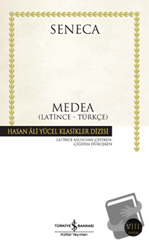 Medea Latince - Türkçe (Seneca) - Lucius Annaeus Seneca - İş Bankası K