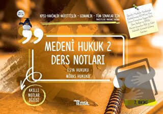 Medeni Hukuk 2 Ders Notları / Eşya Hukuku - Miras Hukuku - Kolektif - 