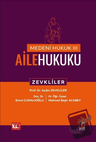 Medeni Hukuk – III Aile Hukuku - Mehmet Beşir Acabey - Adalet Yayınevi