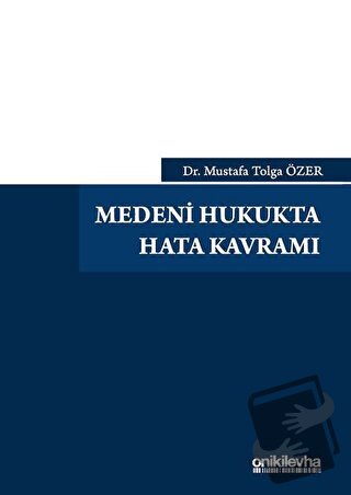 Medeni Hukukta Hata Kavramı - Mustafa Tolga Özer - On İki Levha Yayınl