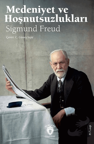 Medeniyet ve Hoşnutsuzlukları - Sigmund Freud - Dorlion Yayınları - Fi