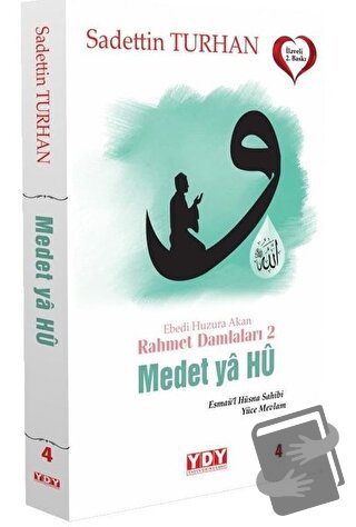 Medet Ya Hu - Ebedi Huzura Akan Rahmet Damlaları 2 - Sadettin Turhan -