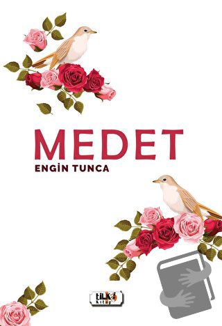 Medet - Engin Tunca - Tilki Kitap - Fiyatı - Yorumları - Satın Al