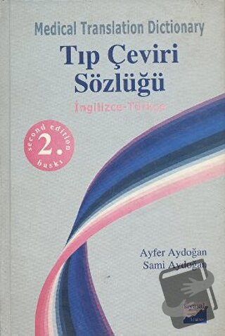 Medical Translation Dictionary Tıp Çeviri Sözlüğü (Ciltli) - Ayfer Ayd